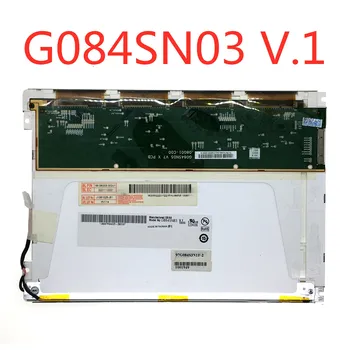 Môže poskytnúť test, video , 90 dní záruka G084SN03 V1 8.4 palcový LCD Panel G084SN03 V. 1